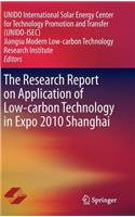 Research Report on Application of Low-Carbon Technology in Expo 2010 Shanghai