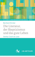 Literatur, Der Skeptizismus Und Das Gute Leben