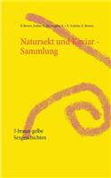 Natursekt und Kaviar - Sammlung