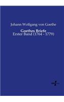 Goethes Briefe: Erster Band (1764 - 1779)(German)