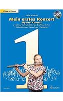 Mein erstes Konzert / My First Concert: 24 leichte Vortragsstucke aus 5 jahrhunderten / 24 Easy Concert Pieces from 5 Centuries: fur Flote und Klavier / For Flute and Piano