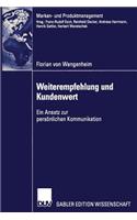 Weiterempfehlung Und Kundenwert