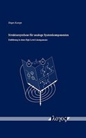 Struktursynthese Fur Analoge Systemkomponenten: Einfuhrung in Einen High-Level Losungsansatz