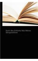 Suivi Des Enfants Nés Mères Séropositives