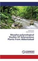 Morpho-Palynological Studies of Solanaceous Plants from Abbottabad