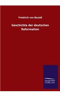 Geschichte Der Deutschen Reformation