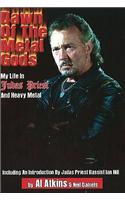 Dawn of the Metal Gods