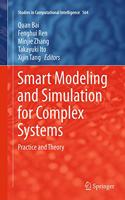 Smart Modeling and Simulation for Complex Systems