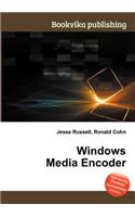 Windows Media Encoder
