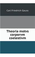 Theoria Motvs Corporvm Coelestivm: (English)