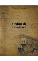 Ordini Di Cavalcare