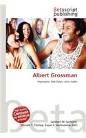 Albert Grossman: (German)