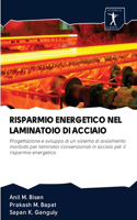 Risparmio Energetico Nel Laminatoio Di Acciaio