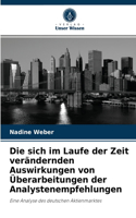 sich im Laufe der Zeit verändernden Auswirkungen von Überarbeitungen der Analystenempfehlungen