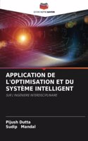 Application de l'Optimisation Et Du Système Intelligent
