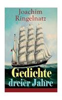 Gedichte dreier Jahre