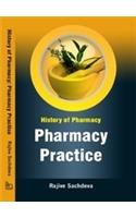 History Of Pharmacy: Pharmacy Practice
