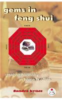 Gems in Feng Shui: Creating Harmony in Home and Office