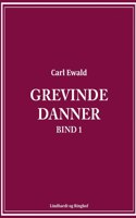 Grevinde Danner - bind 1