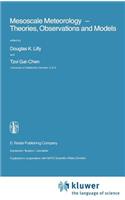 Mesoscale Meteorology - Theories, Observations and Models