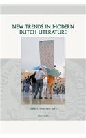 New Trends in Modern Dutch Literature