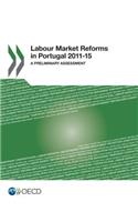 Labour Market Reforms in Portugal 2011-15
