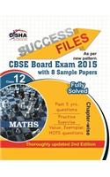 Cbse-Board 2015 Success Files Class 12 Mathematics With 8 Sample Papers