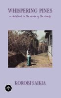 Whispering Pines: a childhood in the abode of the clouds