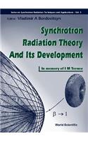 Synchrotron Radiation Theory And Its Development, In Memory Of I M Ternov (1921-1996)