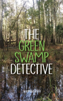 Green Swamp Detective