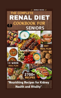 Complete Renal Diet Cookbook for Seniors