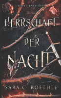 Herrschaft der Nacht