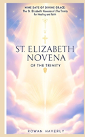 St Elizabeth Novena of the Trinity