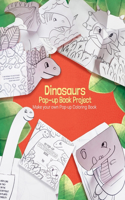 Dinosaurs Pop-up Book Project: Make your own Pop-up Coloring Book