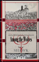 Among the Wolves