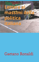 Lettere ai massimi della politica italiana