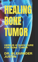 Healing Bone Tumor