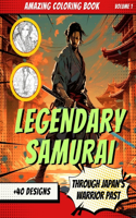 Legendary Samurai: A Journey Through Japan's Warrior Past - A Coloring Book
