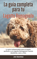 Guía Completa Para Tu Lagotto Romagnolo