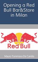Opening a Red Bull Bar&Store in Milan
