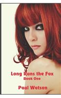 Long Runs the Fox