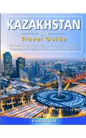 KAZAKHSTAN Travel Guide