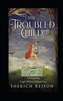 Troubled Child