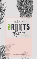 Cha Roots