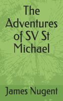 Adventures of SV St Michael