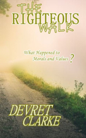 Righteous Walk