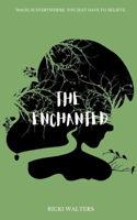 The Enchanted