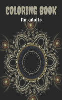 Coloring Book For Adults: 100 Amazing Patterns, Stress Relieving Designs Animals, Mandalas, Flowers, Paisley Patterns And So Much More: (Coloring Book For Adults).