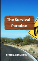 The Survival Paradox