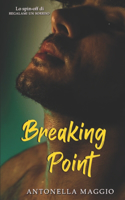 Breaking Point: Lo spin-off di Regalami un sorriso